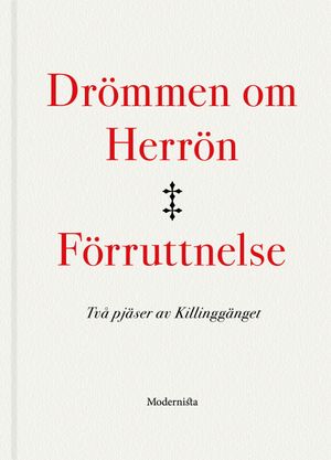 Drömmen om Herrön / Förruttnelse