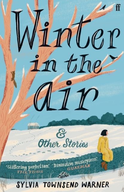 Winter in the Air - Sylvia Warner Townsend