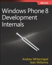 Windows Phone 8 Development Internals