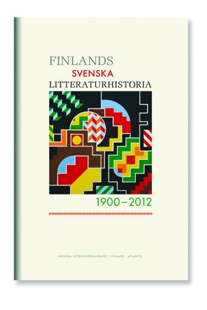 Finlands svenska litteratur 1900-2012 | 1:a upplagan