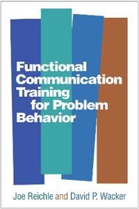 Functional Communication Training for Problem Behavior | 1:a upplagan