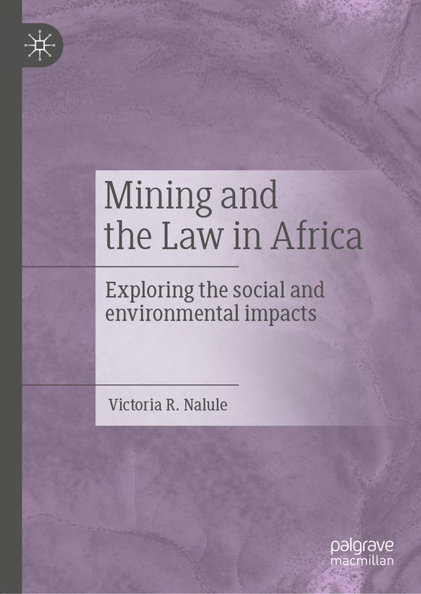 Mining and the Law in Africa | 1:a upplagan