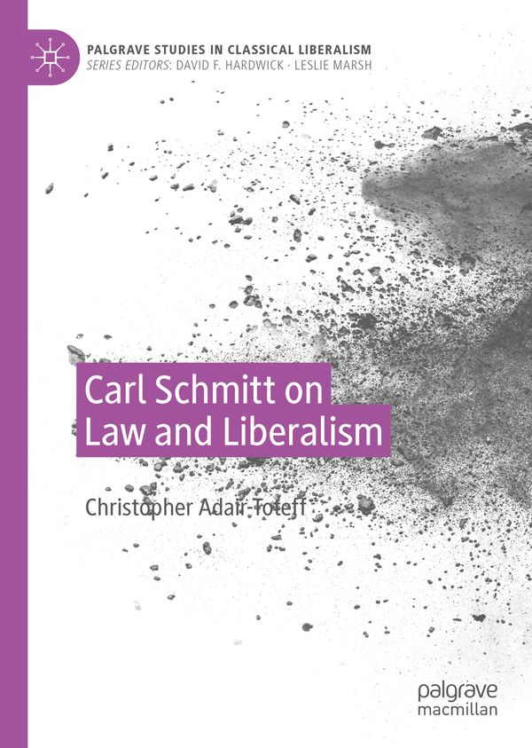 Carl Schmitt on Law and Liberalism | 1:a upplagan