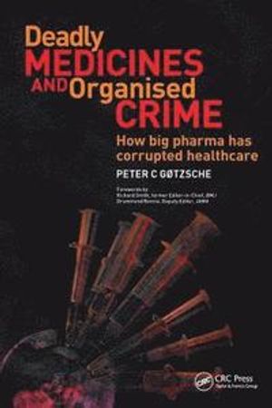 Deadly Medicines and Organised Crime