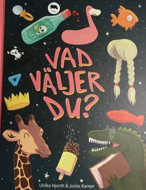 Vad väljer du?