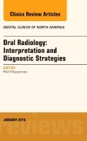 Oral radiology: interpretation and diagnostic strategies, an issue of denta | 0:e upplagan