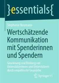 Wertschätzende Kommunikation mit Spenderinnen und Spendern | 1:a upplagan