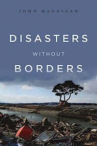 Disasters Without Borders