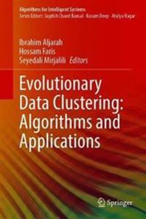 Evolutionary Data Clustering: Algorithms and Applications | 1:a upplagan