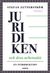 Juridiken och dess arbetssätt : en introduktion