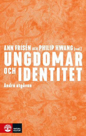 Ungdomar och identitet : 2:a utgåvan | 1:a upplagan