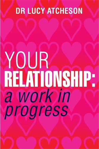 Your relationship - a work in progress | 0:e upplagan