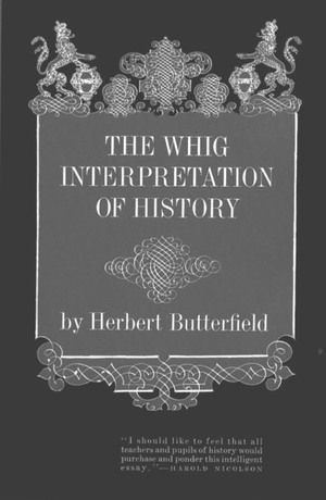 The Whig Interpretation of History | 0:e upplagan
