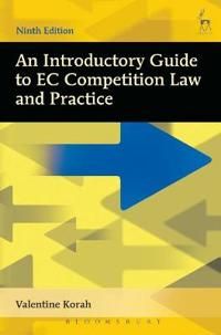 An Introductory Guide to EC Competition Law and Practice | 9:e upplagan