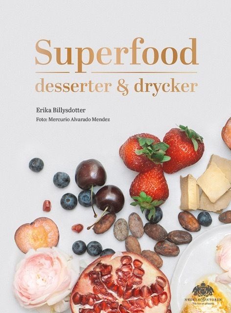 Superfood : desserter och drycker | 0:e upplagan