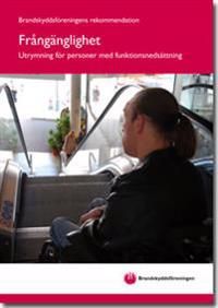 Frångänglighet - Utyrymning för personer med funktionsnedsättning
