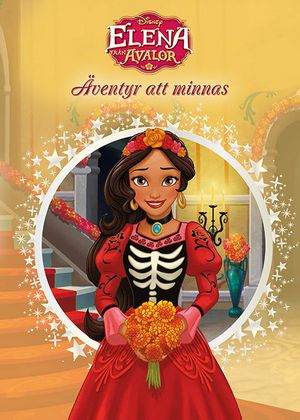 Elena från Avalor & Äventyr att minnas | 1:a upplagan