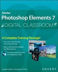 Adobe Photoshop Elements 7 Digital Classroom | 1:a upplagan