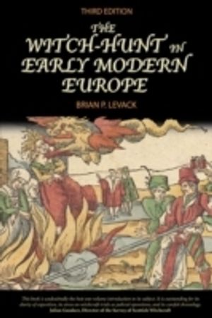 The Witch-hunt in Early Modern Europe | 3:e upplagan