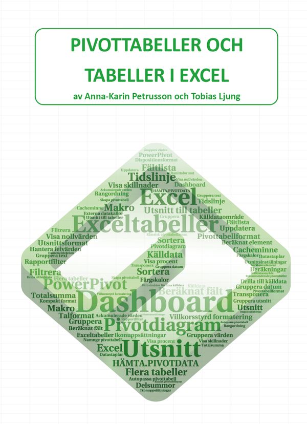 Pivottabeller och tabeller i Excel | 1:a upplagan
