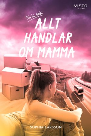 Allt handlar om mamma