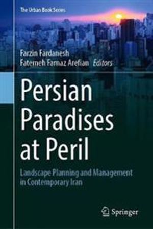 Persian Paradises at Peril | 1:a upplagan