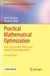 Practical Mathematical Optimization