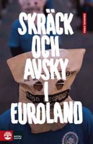 Skräck och avsky i Euroland | 1:a upplagan