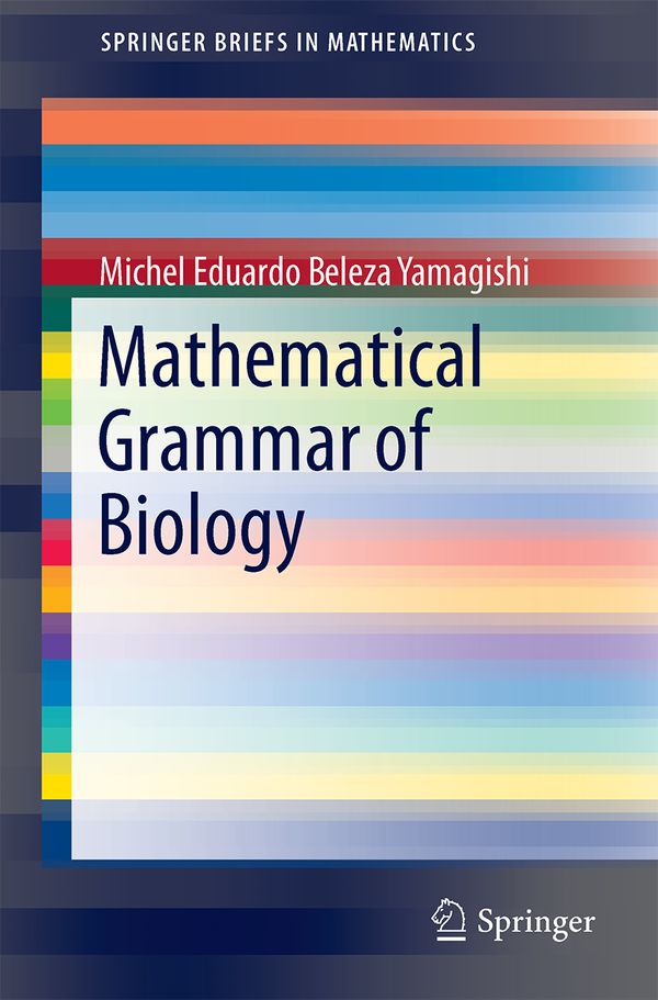 Mathematical Grammar of Biology | 1:a upplagan