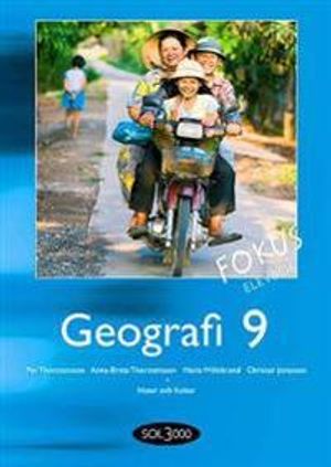 Geografi. 9, Fokus. Elevbok | 1:a upplagan