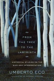 From the tree to the labyrinth - historical studies on the sign and interpr