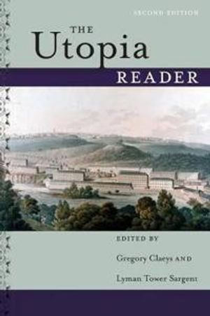 The Utopia Reader, Second Edition