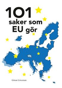 101 saker som EU gör