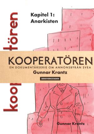 Koorporatören | 1:a upplagan