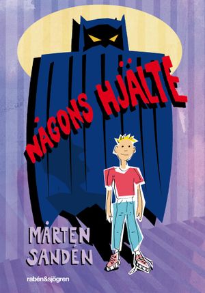 Någons hjälte | 1:a upplagan