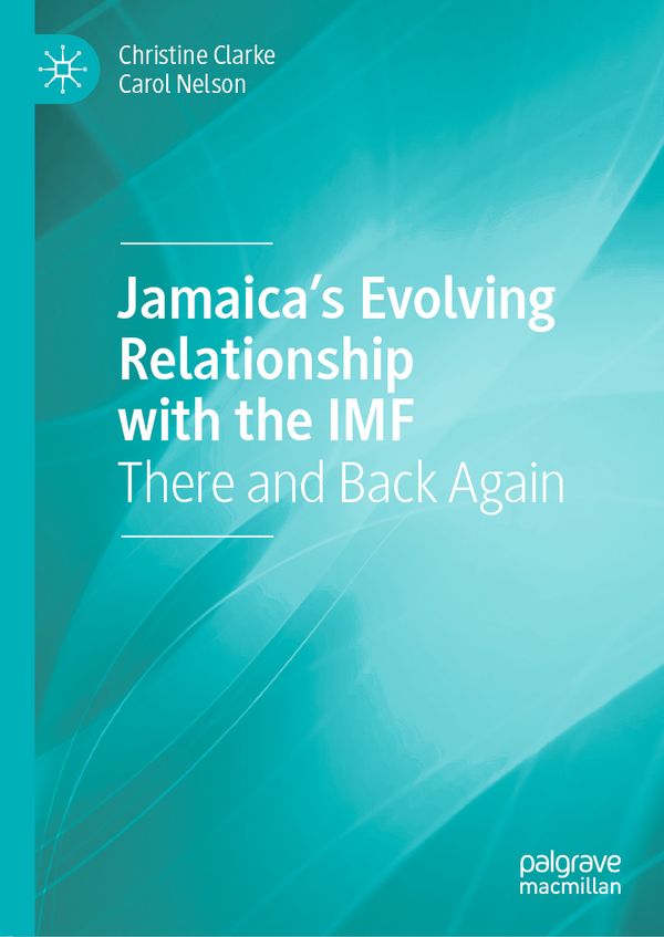 Jamaica’s Evolving Relationship with the IMF | 1:a upplagan