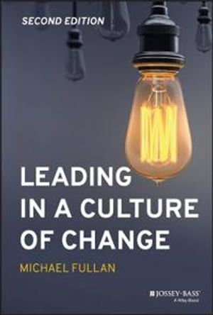 Leading in a Culture of Change |  2:e upplagan