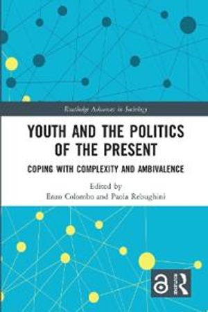 Youth and the Politics of the Present | 1:a upplagan