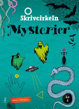 Skrivcirkeln Mysterier åk 4 | 1:a upplagan