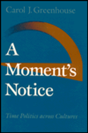 Moments notice - time politics across culture