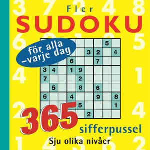 Fler sudoku för alla - varje dag: 365 sifferpussel