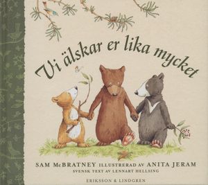 Vi älskar er lika mycket | 1:a upplagan