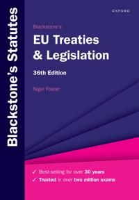 Blackstone's EU Treaties & Legislation | 36:e upplagan