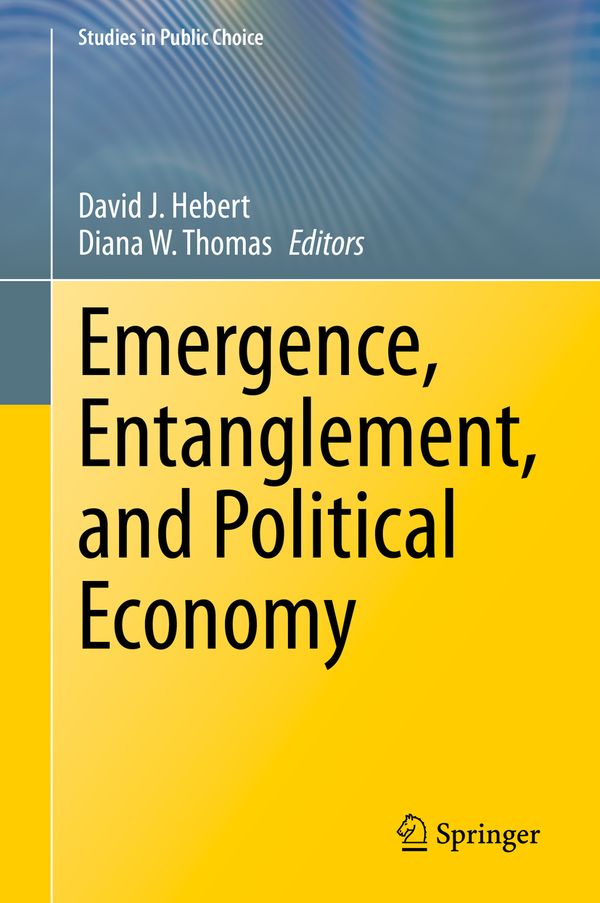 Emergence, Entanglement, and Political Economy | 1:a upplagan