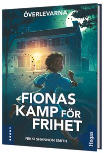 Fionas kamp för frihet