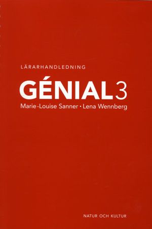 Génial. 3, Lärarhandledning | 1:a upplagan