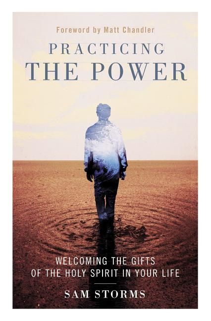 Practicing the power - welcoming the gifts of the holy spirit in your life | 0:e upplagan