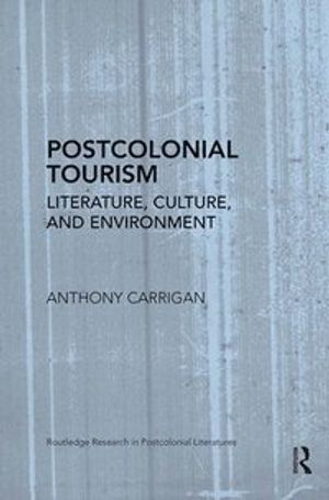 Postcolonial Tourism | 1:a upplagan