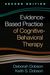 Evidence-Based Practice of Cognitive-Behavioral Therapy, Second Edition