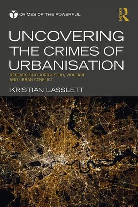 Uncovering the Crimes of Urbanisation | 1:a upplagan